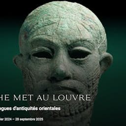 The Met at the Louvre: Near Eastern Antiquities in Dialogue Poster image for the exhibition titled The Met at the Louvre: Near Eastern Antiquities in Dialogue