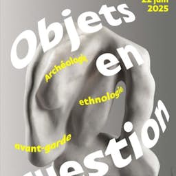 Objets en question Poster image for the exhibition titled Objets en question