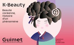 Poster image for the exhibition titled K.Beauty. Korean Beauty, Story of a Phenomenon